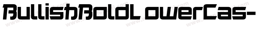 BullishBoldL owerCas字体转换